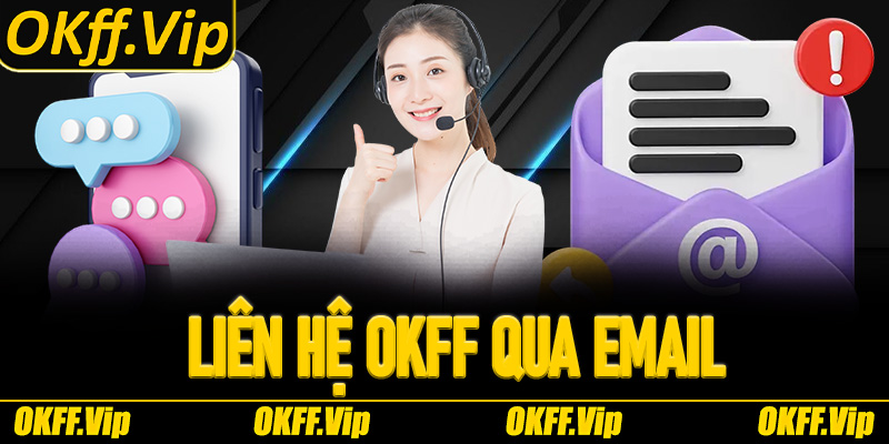 Liên hệ OKFF qua Email